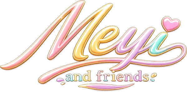 Meyi and Friends
